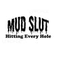 "Mud Slut" Aufkleber